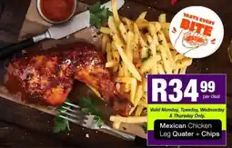 Take 'n Pay Mexican Chicken Leg Quater + Chips offer