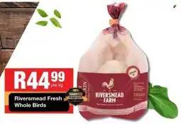 Take 'n Pay Riversmead Fresh Whole Birds offer