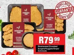 Take 'n Pay Riversmead Crumbed Burgers/ Nuggets/ Strips/ Schnitzels offer