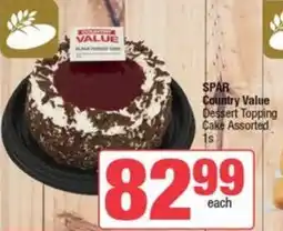 Spar SPAR Country Value Dessert Topping Cake Assorted offer