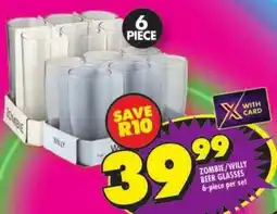 Shoprite Zombie/ willy beer glasses offer