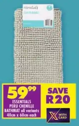 Shoprite Essentials peru chenille bathmat all variants offer