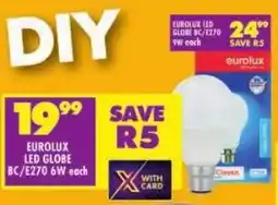 Shoprite Eurolux led globe bc/e270 6w offer
