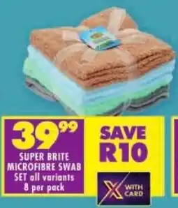 Shoprite Super brite microfibre swab set all variants offer