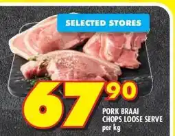 Shoprite PORK BRAAI CHOPS LOOSE SERVE offer