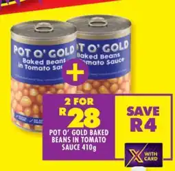 Shoprite POT O' GOLD Baked Beans in Tomato Sauce 410g offer