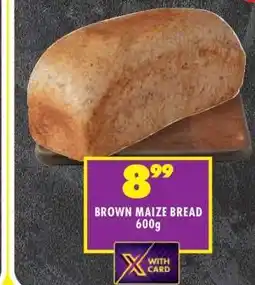 Shoprite BROWN MAIZE BREAD 600g offer