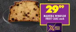 Shoprite MADEIRA WINDSOR FRUIT CAKE each offer