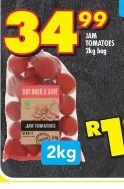 Shoprite JAM TOMATOES 2kg bag offer