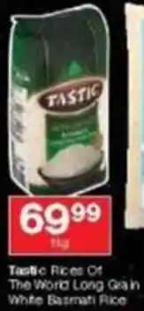 Checkers Tastic Rices Of The World Long Gran White Basmati Rice offer