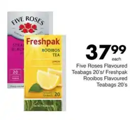 Save Hyper Five Roses Flavoured Teabags/ Freshpak Rooibos Flavoured Teabags offer