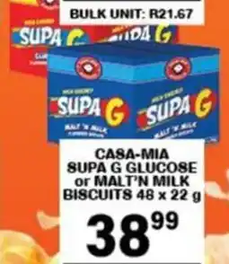 Giant Hyper Casa-mia supa g glucose or malt'n milk biscuits offer