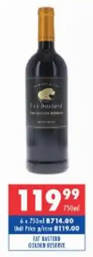 Fat bastard golden reserve