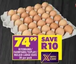 Shoprite Ritebrand/ farmyard/ toplay/ nulaid large eggs offer