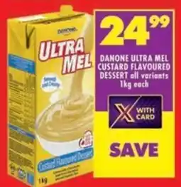Shoprite Danone ultra mel custard flavoured dessert all variants offer
