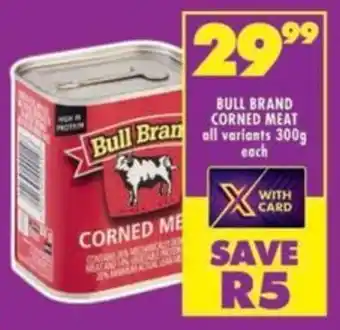 Shoprite Bull brand corned meat offer