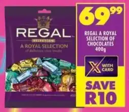 Shoprite Regal a royal selection of chocolates offer