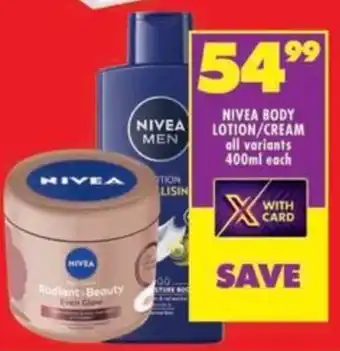 Shoprite Nivea body lotion/ cream all variants offer
