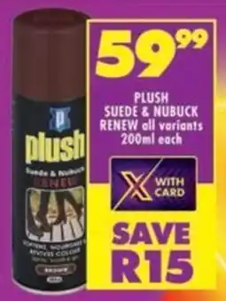 Shoprite Plush suede & nubuck renew all variants offer