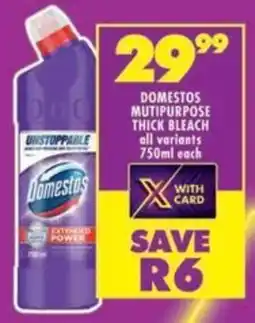 Shoprite Domestos mutipurpose thick bleach all variants offer