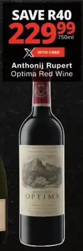 Checkers Anthonij Rupert Optima Red Wine offer