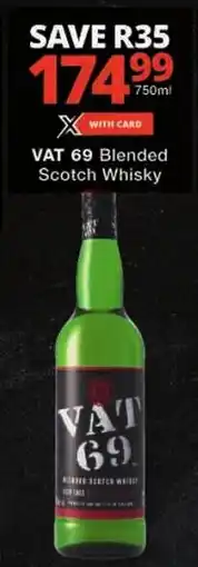 Checkers VAT 69 Blended Scotch Whisky offer
