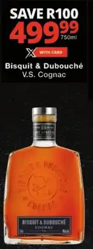 Checkers Bisquit & Dubouché V.S. Cognac offer