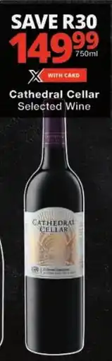Checkers Cathedral Cellar Selected Wine offer