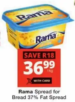 Checkers Rama Spread for Bread 37% Fat Spread offer