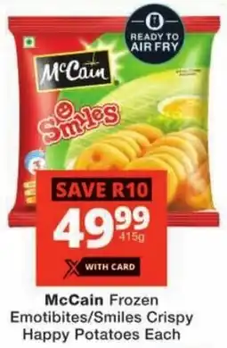 Checkers McCain Frozen Emotibites/ Smiles Crispy Happy Potatoes offer