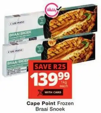Checkers Cape Point Frozen Braai Snoek offer