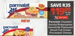 Checkers Parmalat Cheddar/ Gouda/ Shisanyama/ Sweetmilk Flavoured Sliced Full Cream Processed Cheese offer