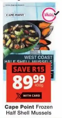 Checkers Cape Point Frozen Half Shell Mussels offer