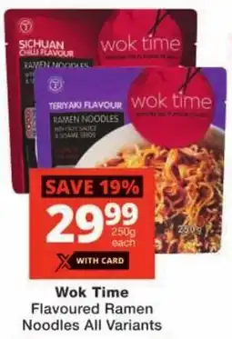 Checkers Wok Time Flavoured Ramen Noodles All Variants offer