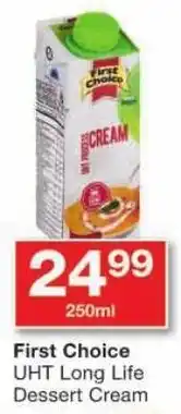 Checkers First Choice UHT Long Life Dessert Cream offer