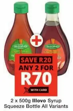 Checkers Illovo Syrup Squeeze Bottle All Variants offer