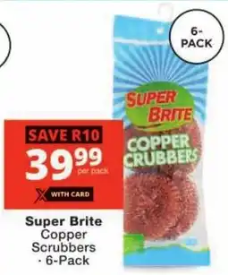 Checkers Super Brite Copper Scrubbers offer