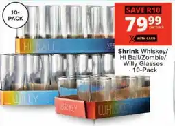 Checkers Shrink Whiskey/ Hi Ball/ Zombie/ Willy Glasses offer