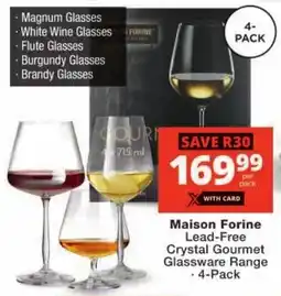Checkers Maison Forine Lead-Free Crystal Gourmet Glassware Range offer