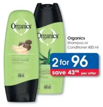 Clicks Organics Shampoo or Conditioner offer