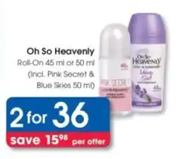 Clicks Oh So Heavenly Roll-On offer
