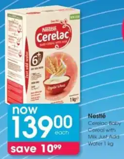 Clicks Nestlé Cerelac Baby Cereal with Milk Just Add Water offer