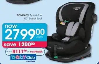 Clicks Safeway Apex i-Size 360° Swivel Seat offer