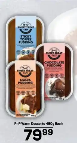 Pick n Pay Hypermarket PnP Warm Desserts offer