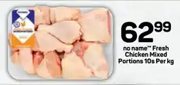 Pick n Pay Hypermarket no name Fresh Chicken Mixed Portions offer