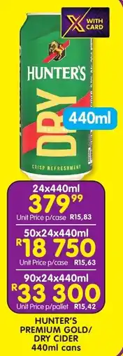 Shoprite Liquor Hunter's premium gold/ dry cider cans offer