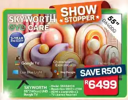 Pick n Pay Hypermarket SKYWORTH 55" 140cm UHD Google TV offer