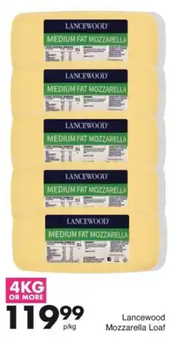 Save Hyper Lancewood Mozzarella Loaf offer