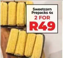 Food Lover's Market Sweetcorn Prepacks offer