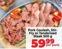 Food Lover's Market Pork Goulash, Stir-Fry or Tenderised Steak offer